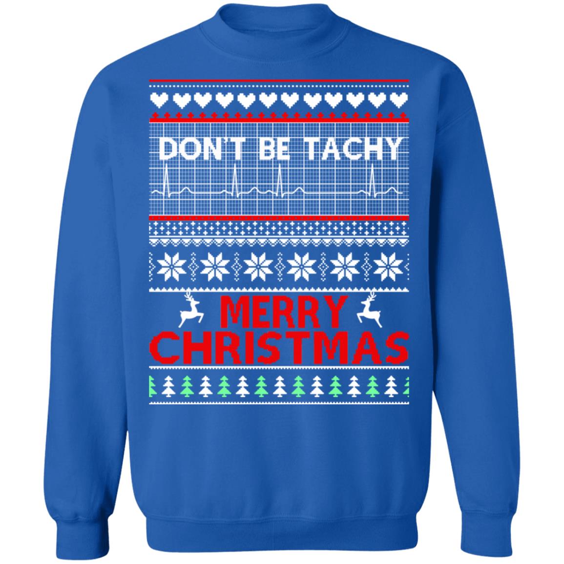 Don’t be tachy merry Christmas Sweater - Holiday Gift product image 2