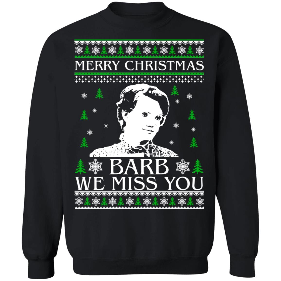 Merry Christmas Barb we miss you Christmas Sweater - Holiday Gift product image 2