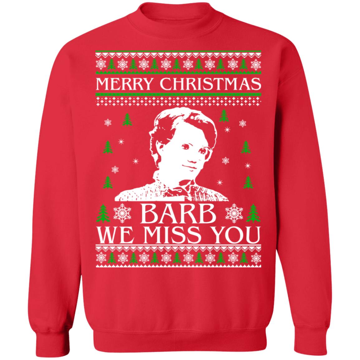 Merry Christmas Barb we miss you Christmas Sweater - Holiday Gift product image 4