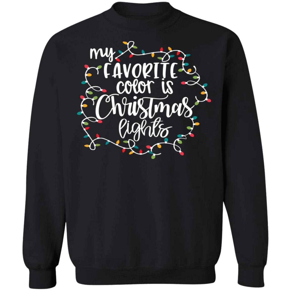 My favourite color is Christmas lights Christmas Sweater - Holiday Gift product image 2