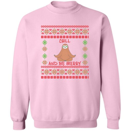 Sloth chill and be merry Christmas Sweater - Holiday Gift product image 3