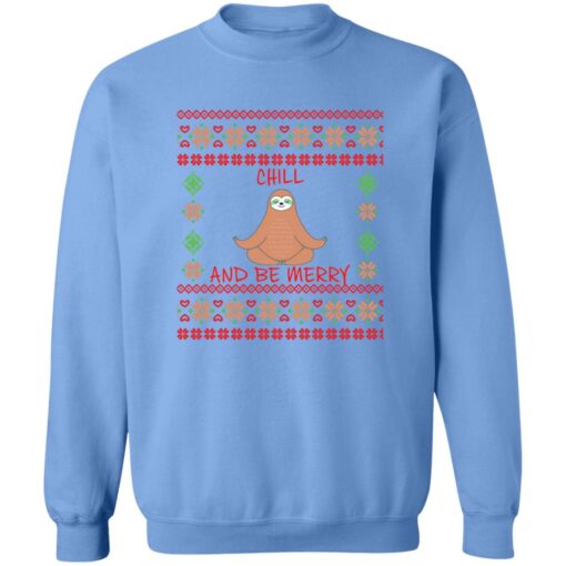 Sloth chill and be merry Christmas Sweater - Holiday Gift product image 4