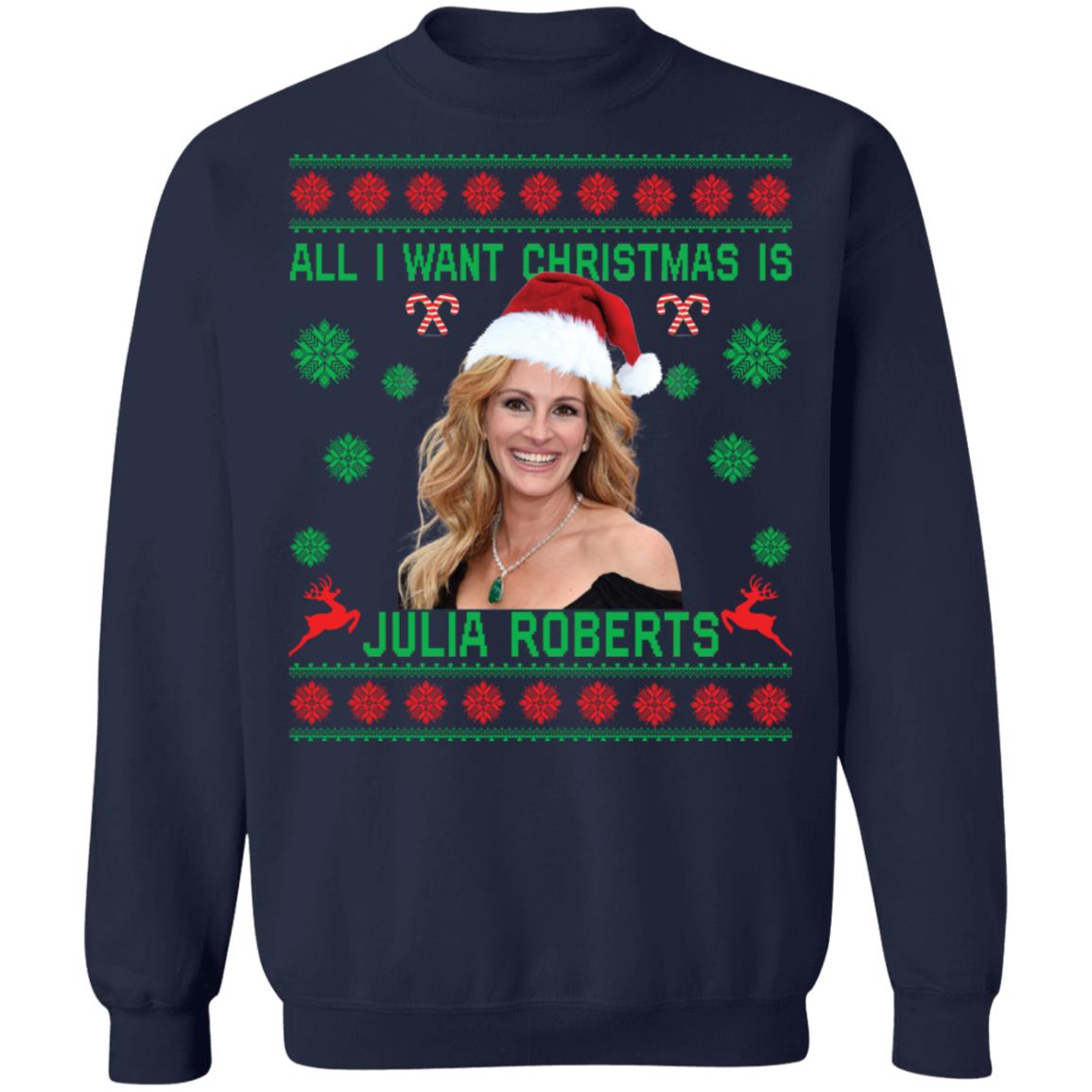 All i want Christmas is Julia Roberts Christmas Sweater - Holiday Gift product image 4