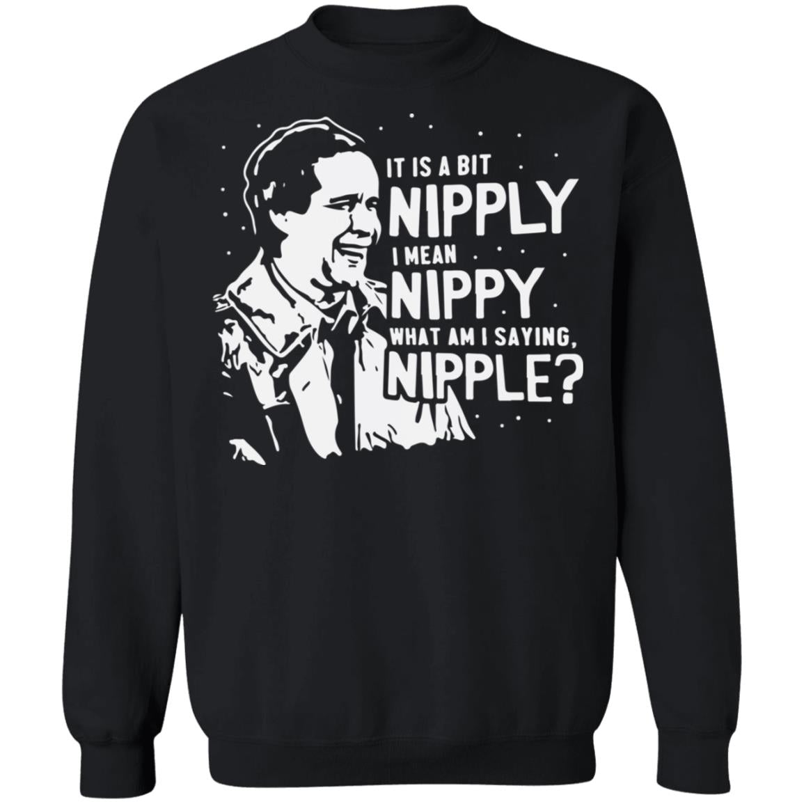 It is a bit Nipply i mean Nippy what am i saying Nipple Christmas Sweater - Holiday Gift product image 2