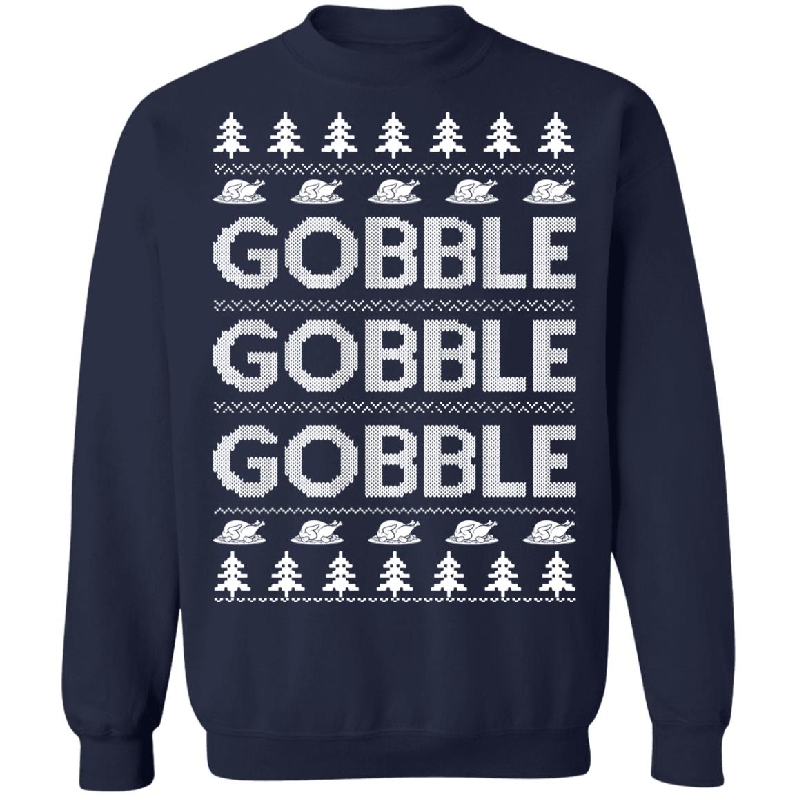 Gobble Gobble Gobble Christmas Sweater - Holiday Gift product image 3