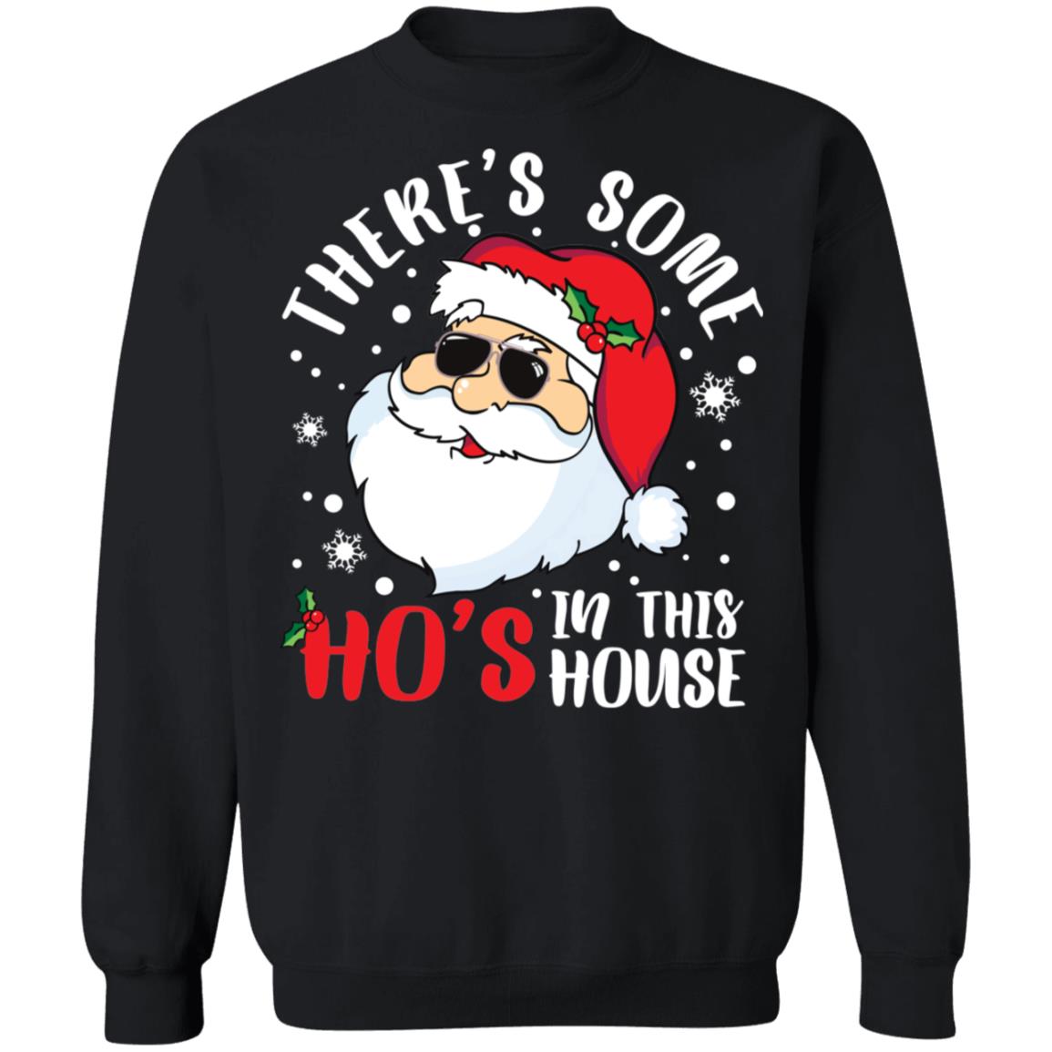 Santa Claus there’s some ho’s in this house Christmas Sweater - Holiday Gift product image 2