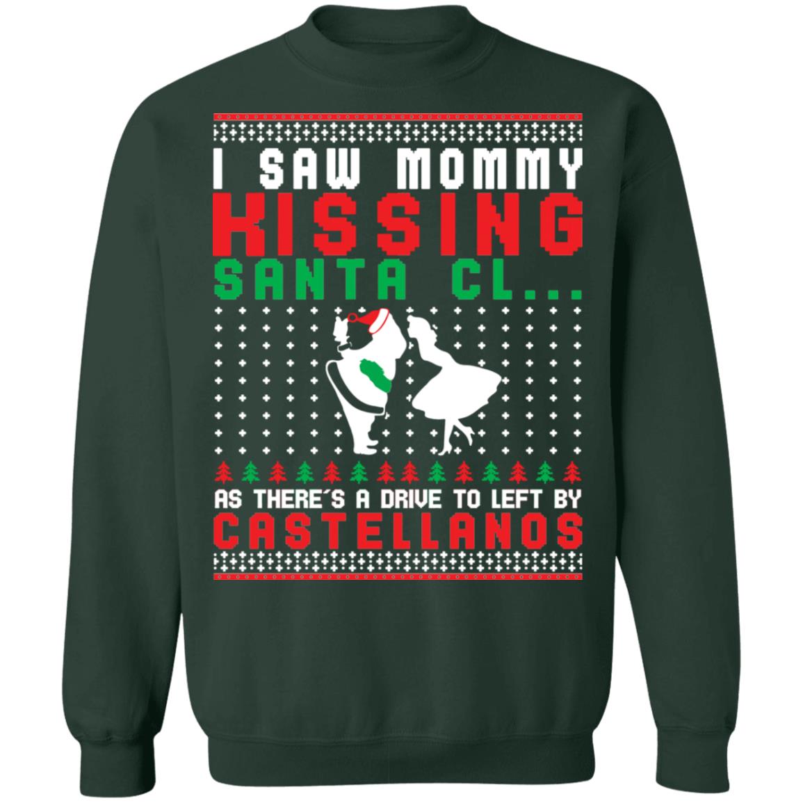 I saw mommy kissing Santa Claus as there’s a drive to left by Castellanos Christmas Sweater - Holiday Gift product image 4