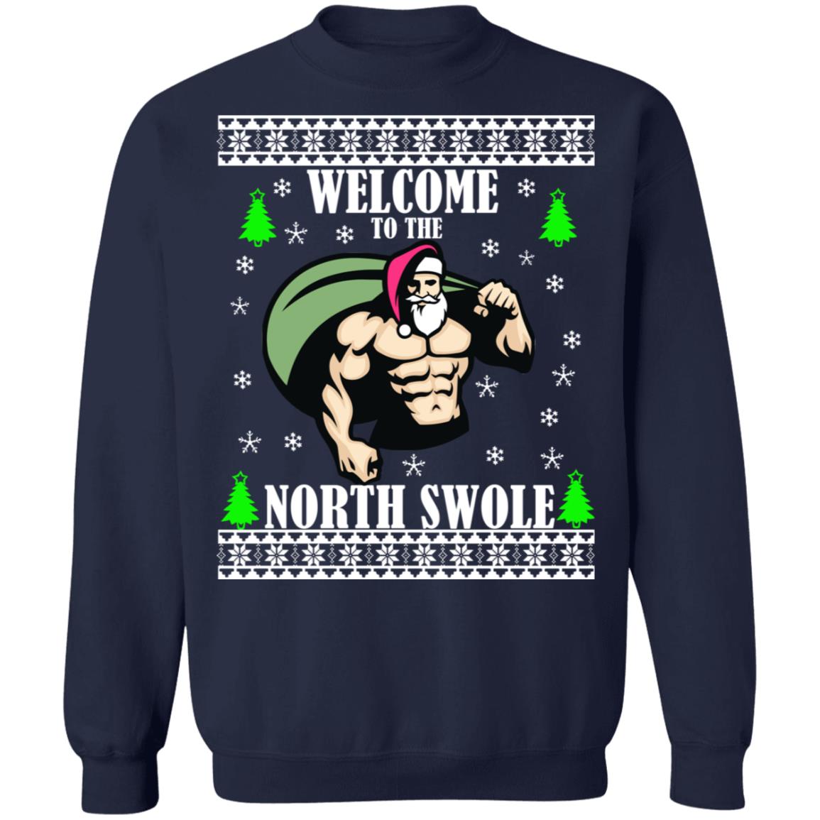 Santa Gym welcome to the north swole Christmas Sweater - Holiday Gift product image 3