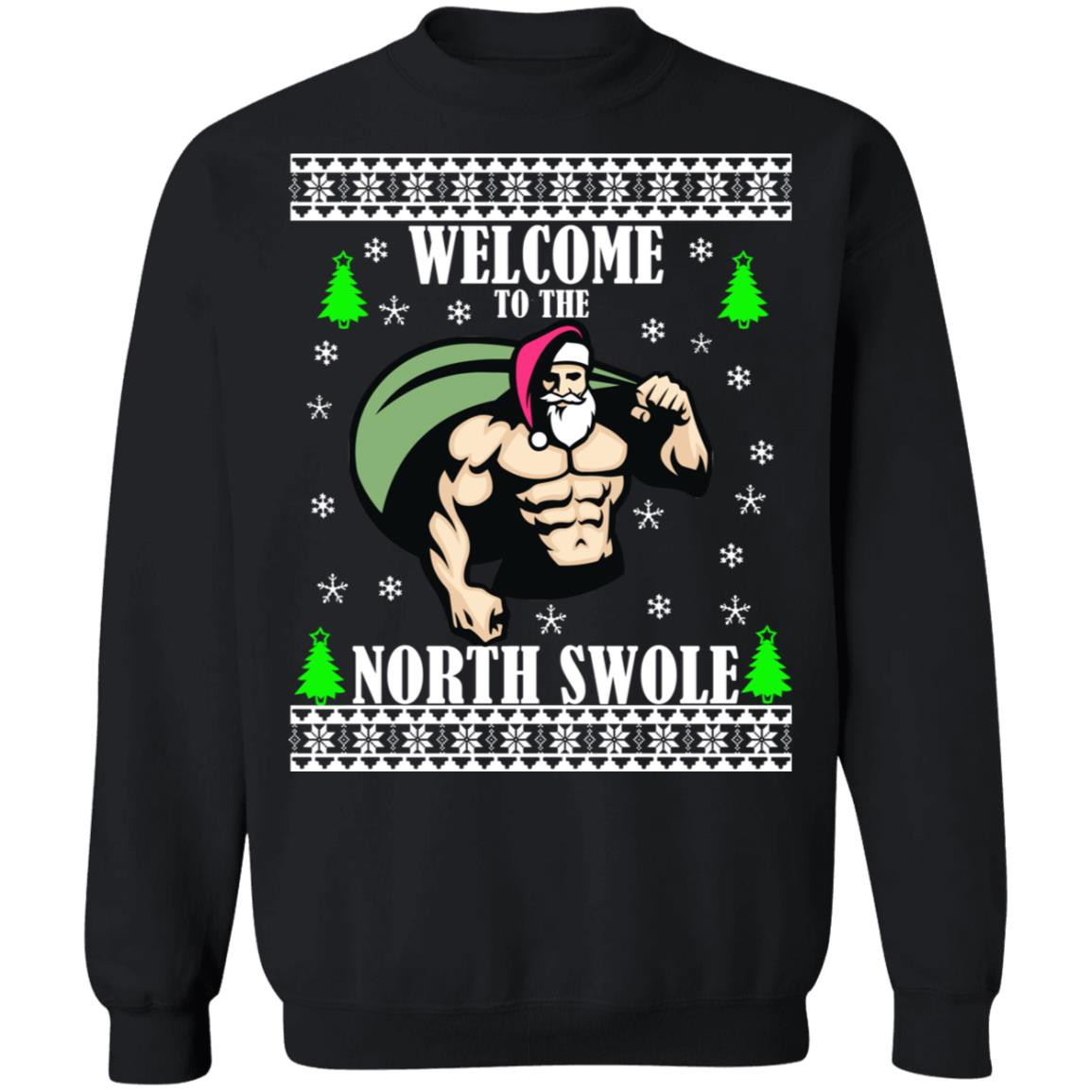 Santa Gym welcome to the north swole Christmas Sweater - Holiday Gift product image 2