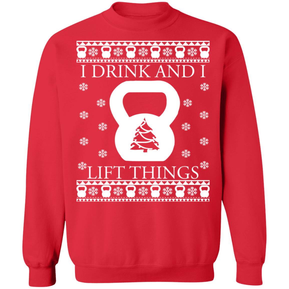 I drink and i lift things Christmas Sweater - Holiday Gift product image 4