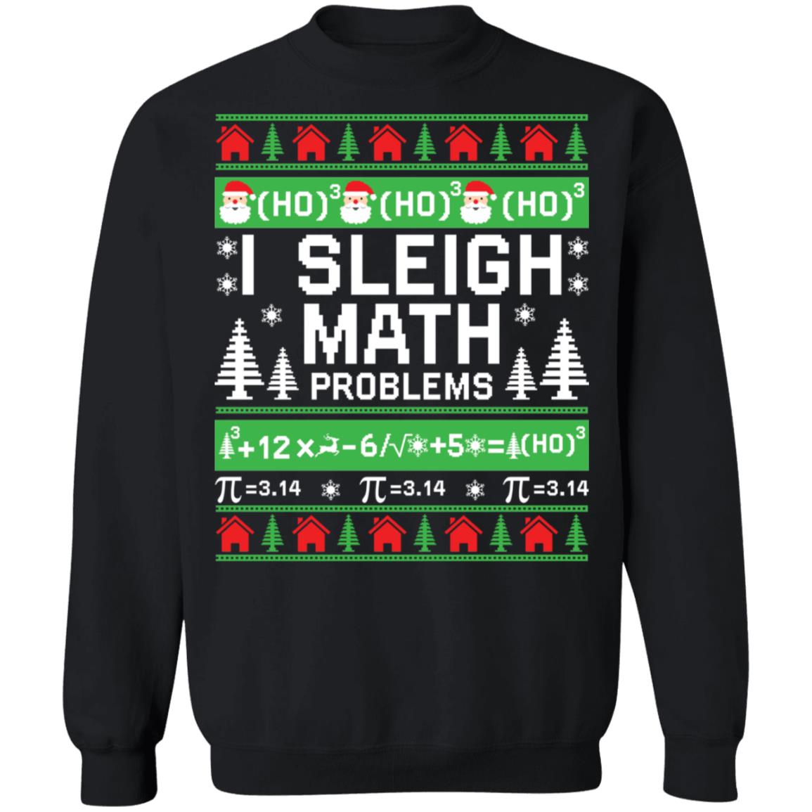 I sleigh math problems Ugly Christmas Sweater - Holiday Gift product image 2