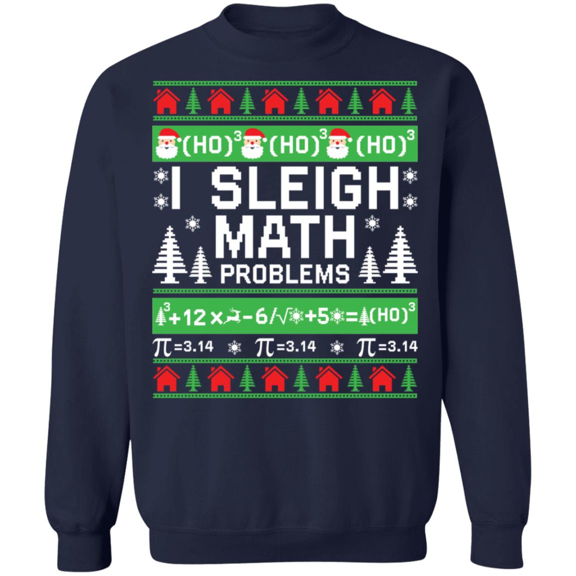 I sleigh math problems Ugly Christmas Sweater - Holiday Gift product image 3