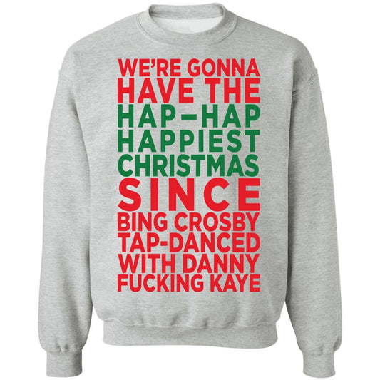 We’re gonna have the hap happiest Christmas Sweater - Holiday Gift product image 2