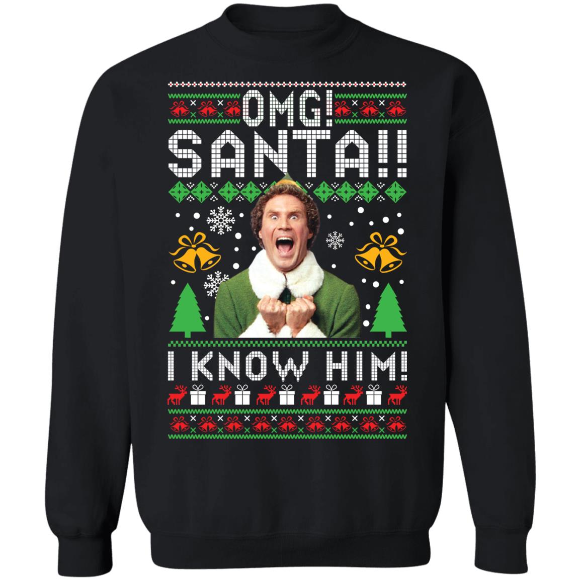 Elf Buddy omg santa i know him Christmas Sweater - Holiday Gift product image 2