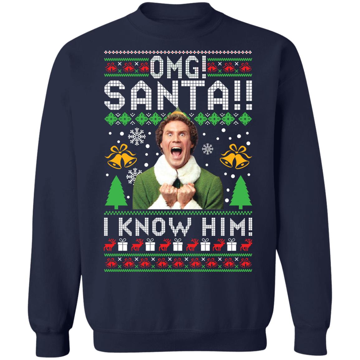 Elf Buddy omg santa i know him Christmas Sweater - Holiday Gift product image 3