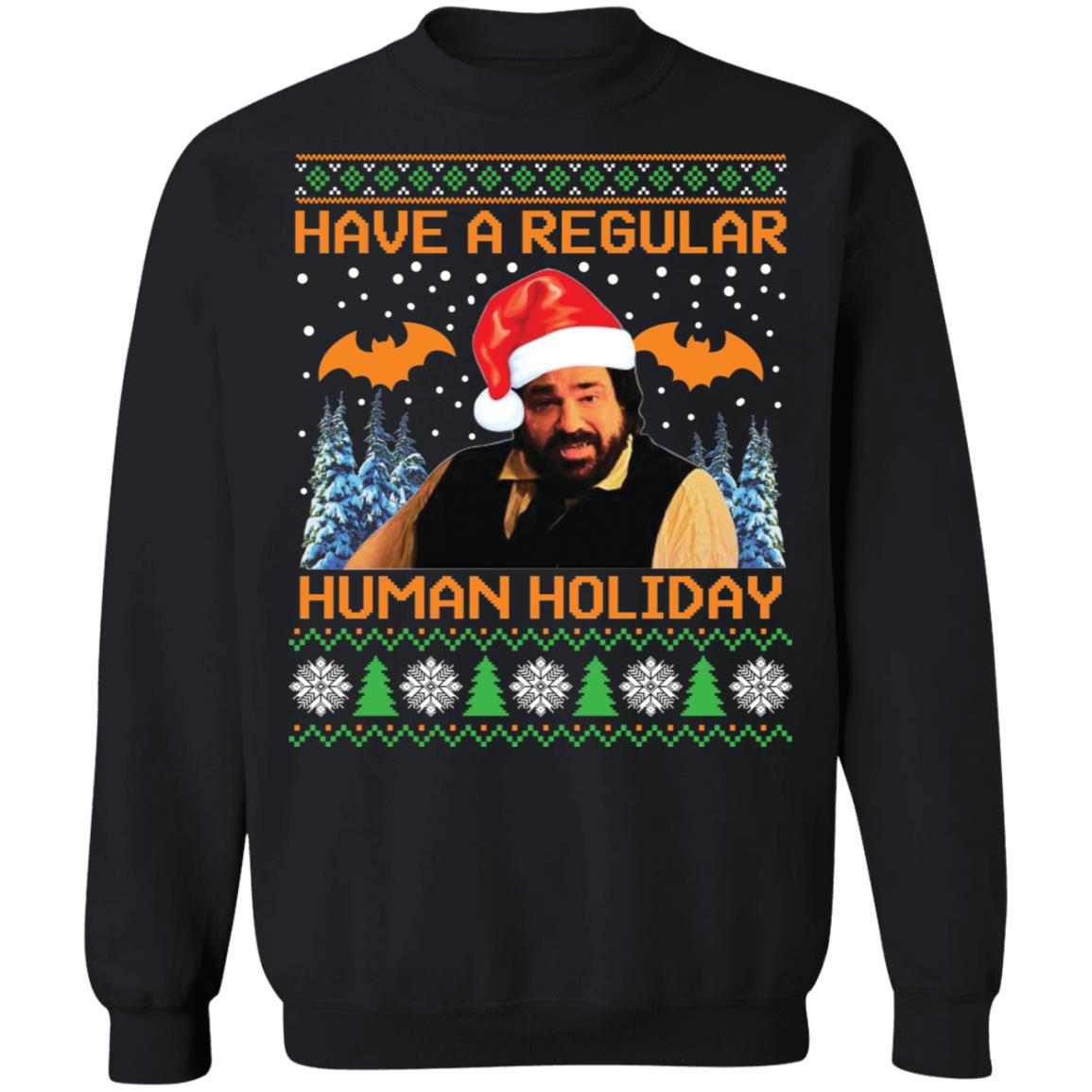 Jackie Daytona have a regular human holiday Christmas Sweater - Holiday Gift product image 2