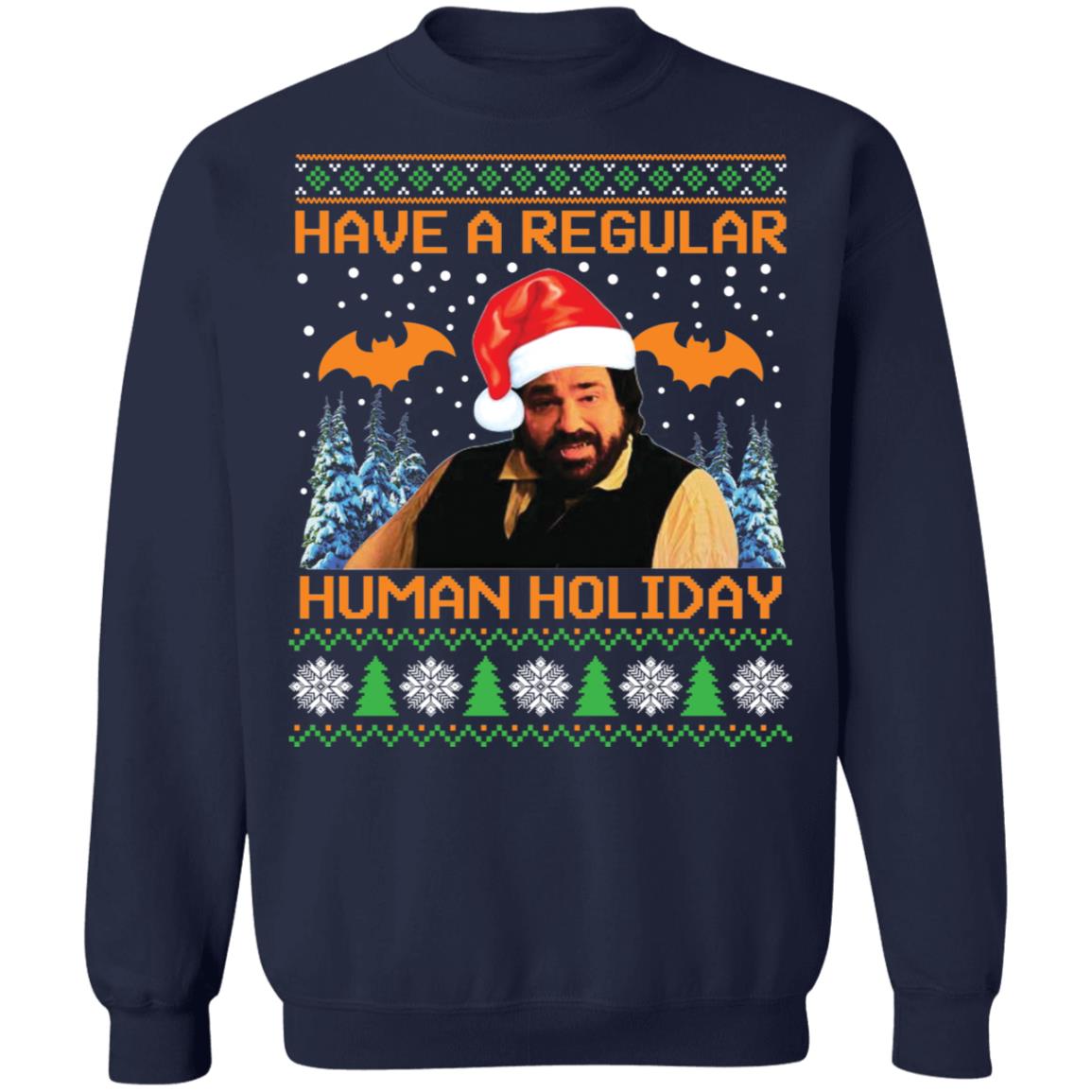 Jackie Daytona have a regular human holiday Christmas Sweater - Holiday Gift product image 3