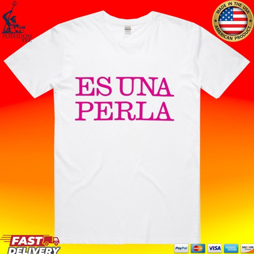 Rosalia Us Es Una Perla - Adult & Kids T-Shirts, Sweatshirts & Hoodies apparel design preview 1
