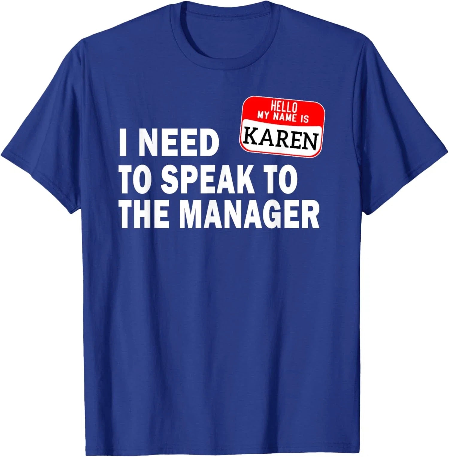 Karen Halloween Lazy Costume Speak to the Manager - Adult & Kids T-Shirts, Sweatshirts & Hoodies apparel design preview 1