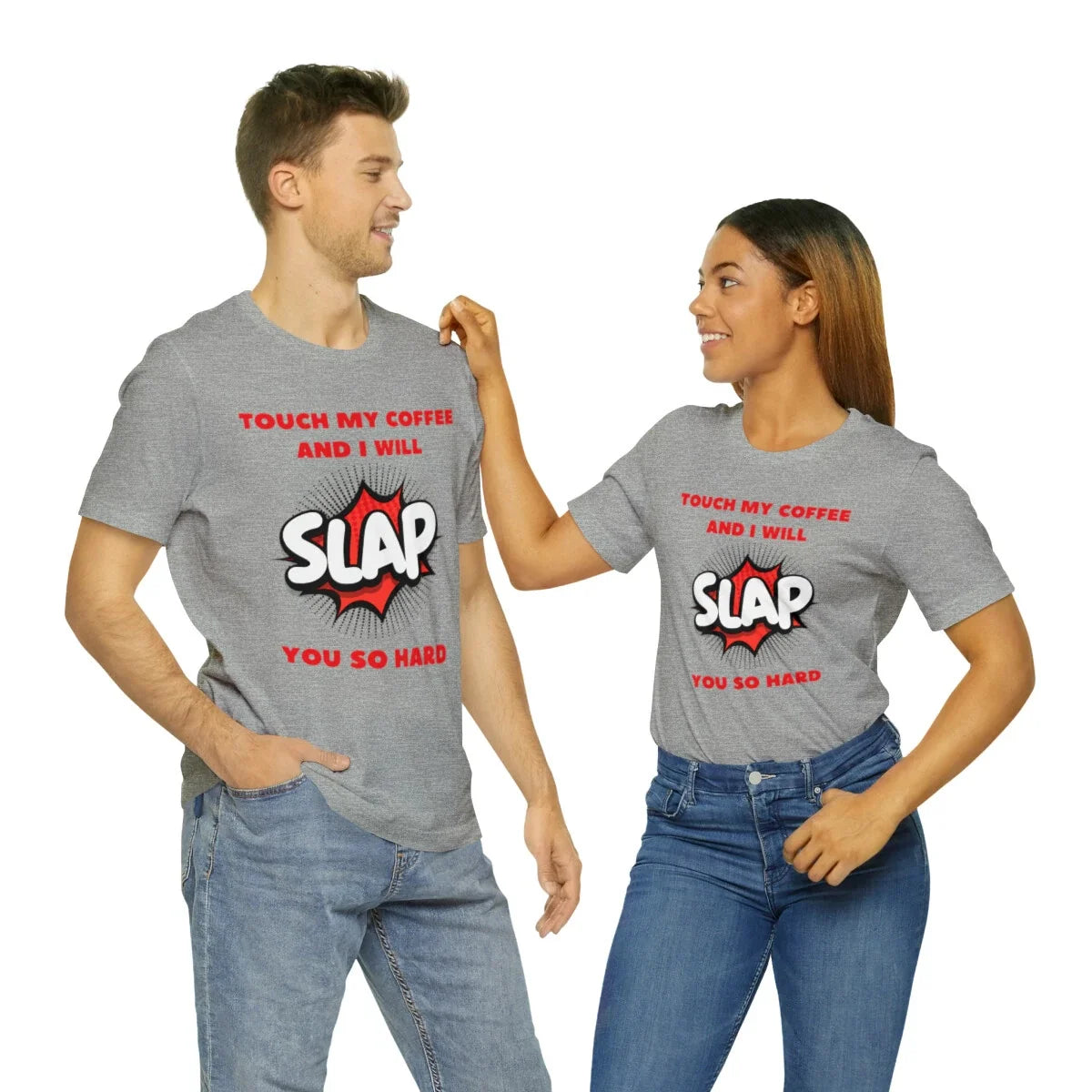 Touch My coffee And I will Slap You So Hard funny - Adult & Kids T-Shirts, Sweatshirts & Hoodies apparel design preview 1