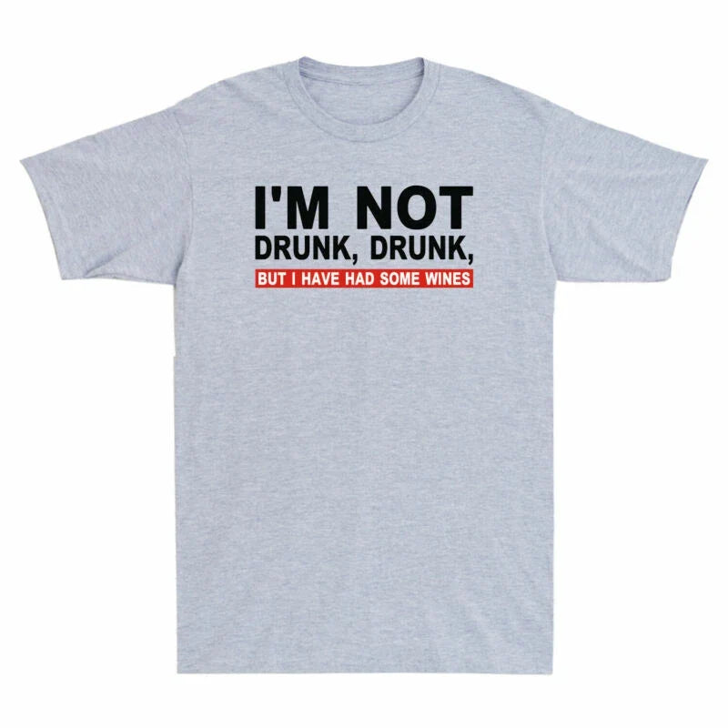 But Drunk I Not Had Gift I'm Men's Some Wines For - Adult & Kids T-Shirts, Sweatshirts & Hoodies apparel design preview 1