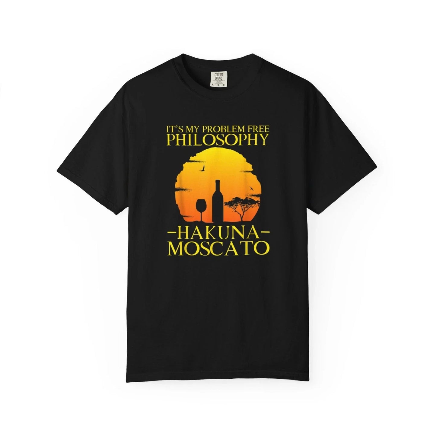 Hakuna Moscato wine sunset It's my problem free - Adult & Kids T-Shirts, Sweatshirts & Hoodies apparel design preview 1