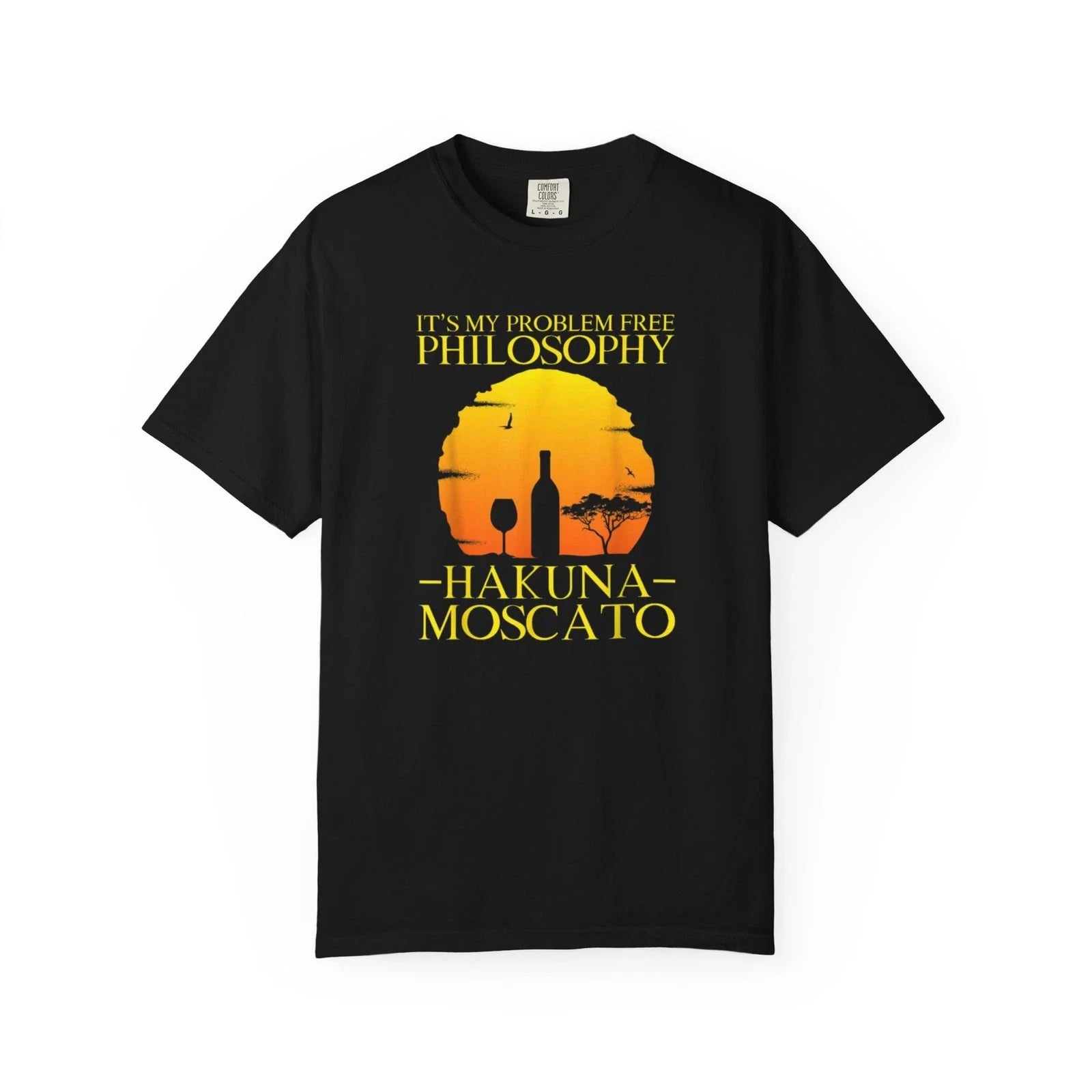 Hakuna Moscato wine sunset It's my problem free - Adult & Kids T-Shirts, Sweatshirts & Hoodies apparel design preview 1