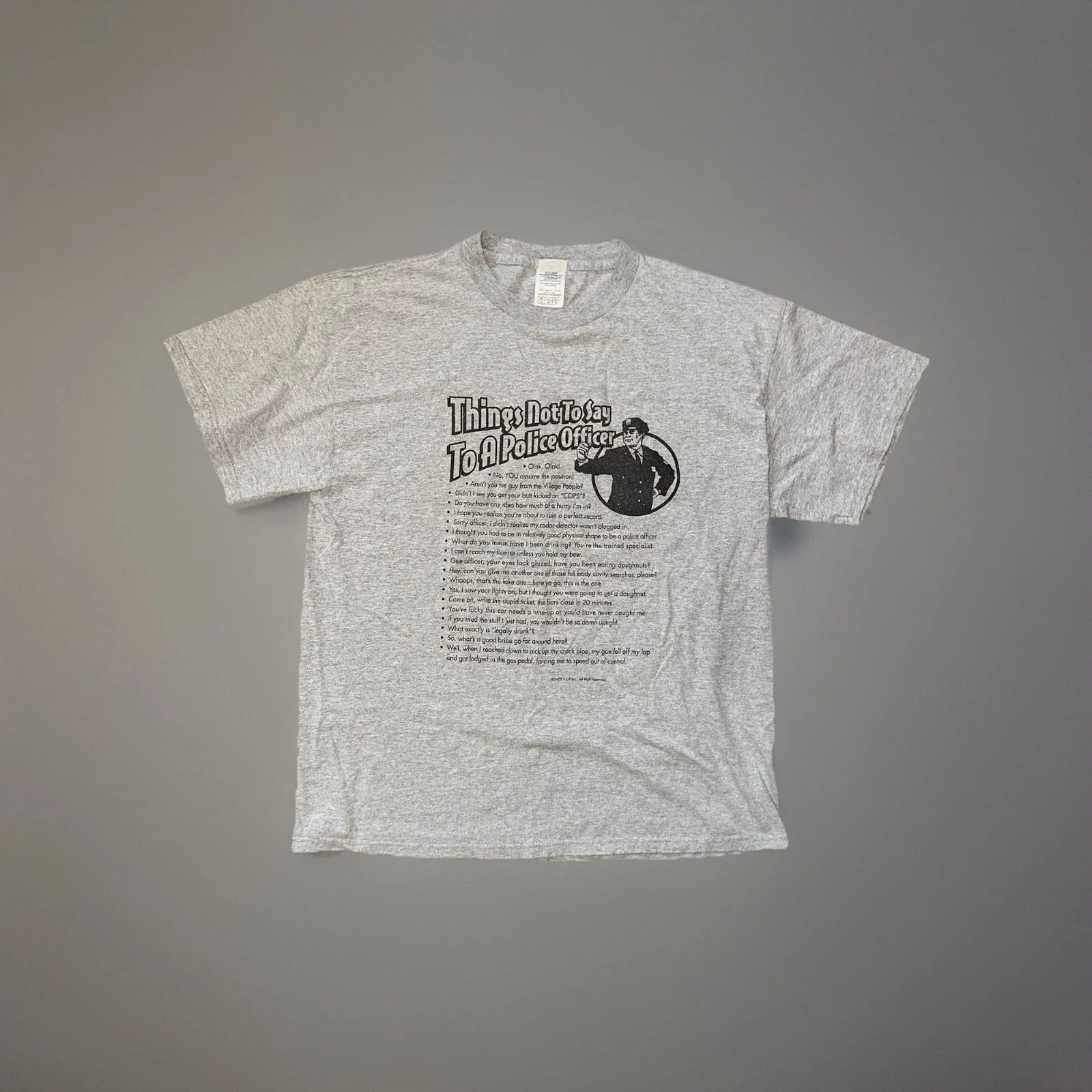Vintage Y2K 2002 Things Not To Say A Police Officer - Adult & Kids T-Shirts, Sweatshirts & Hoodies apparel design preview 1