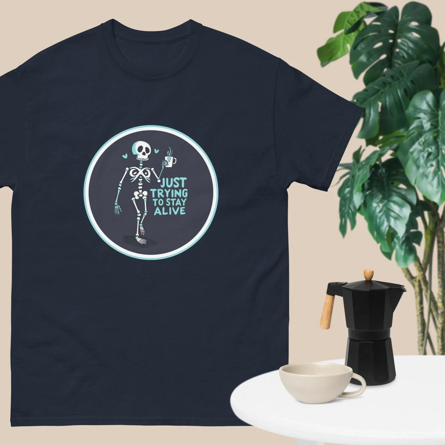 Funny, coffee, Just trying to stay alive, skeleton - Adult & Kids T-Shirts, Sweatshirts & Hoodies apparel design preview 1