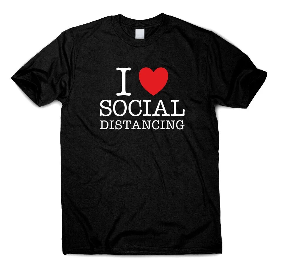 I Love Social Distancing Funny Quote Womens Mens - Adult & Kids T-Shirts, Sweatshirts & Hoodies apparel design preview 1