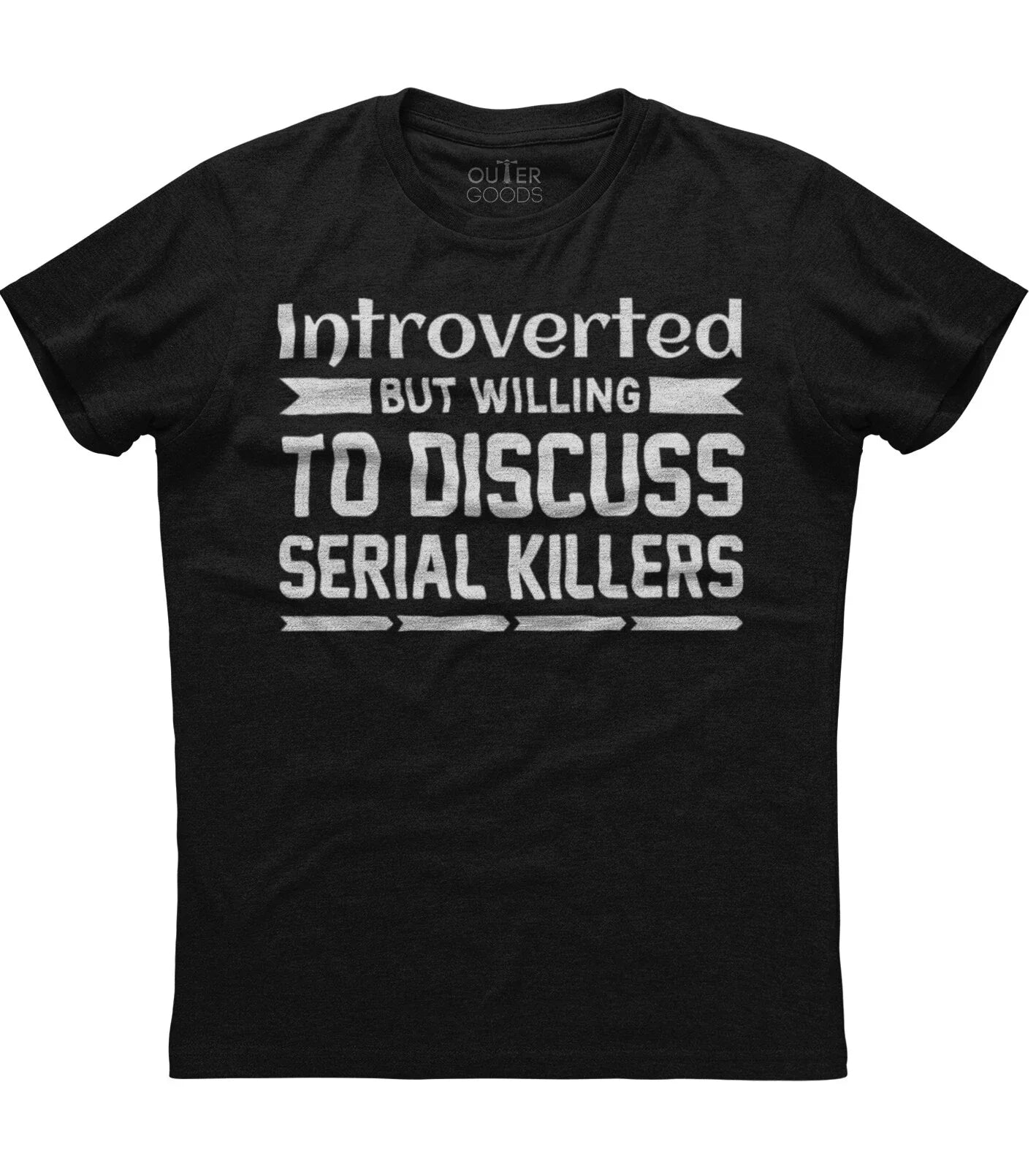 Introverted But Willing To Discuss Serial Killers - Adult & Kids T-Shirts, Sweatshirts & Hoodies apparel design preview 1