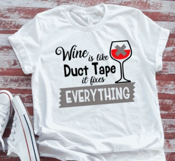 Wine Is Like Duct Tape, It Fixes Everything Soft - Adult & Kids T-Shirts, Sweatshirts & Hoodies apparel design preview 1