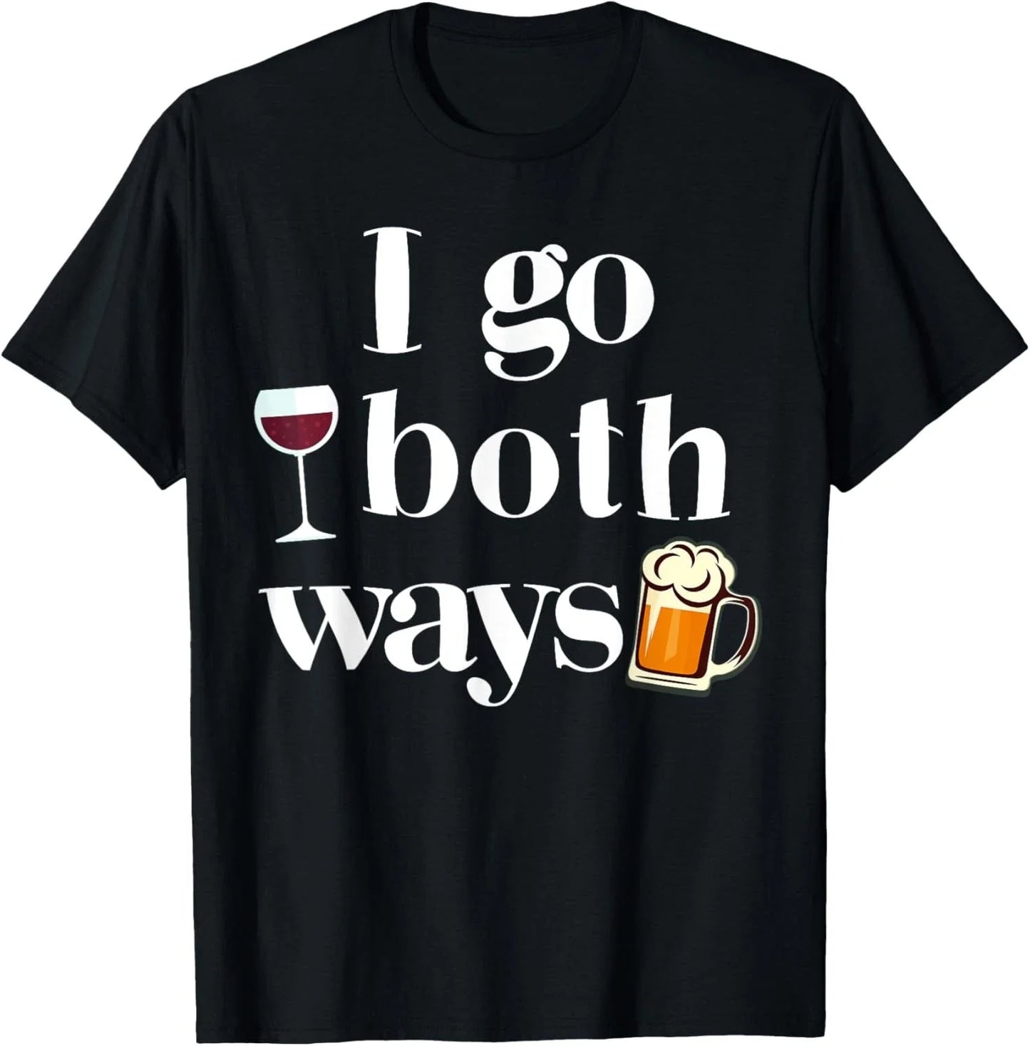 Wine or Beer I Go Both Ways Funny Alcohol - Adult & Kids T-Shirts, Sweatshirts & Hoodies apparel design preview 1