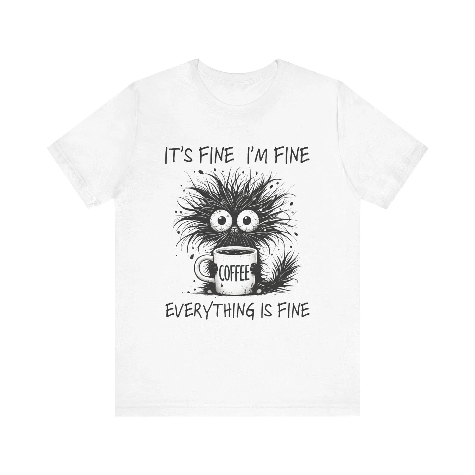Funny Coffee Lover It's Fine I'm Graphic - Adult & Kids T-Shirts, Sweatshirts & Hoodies apparel design preview 1