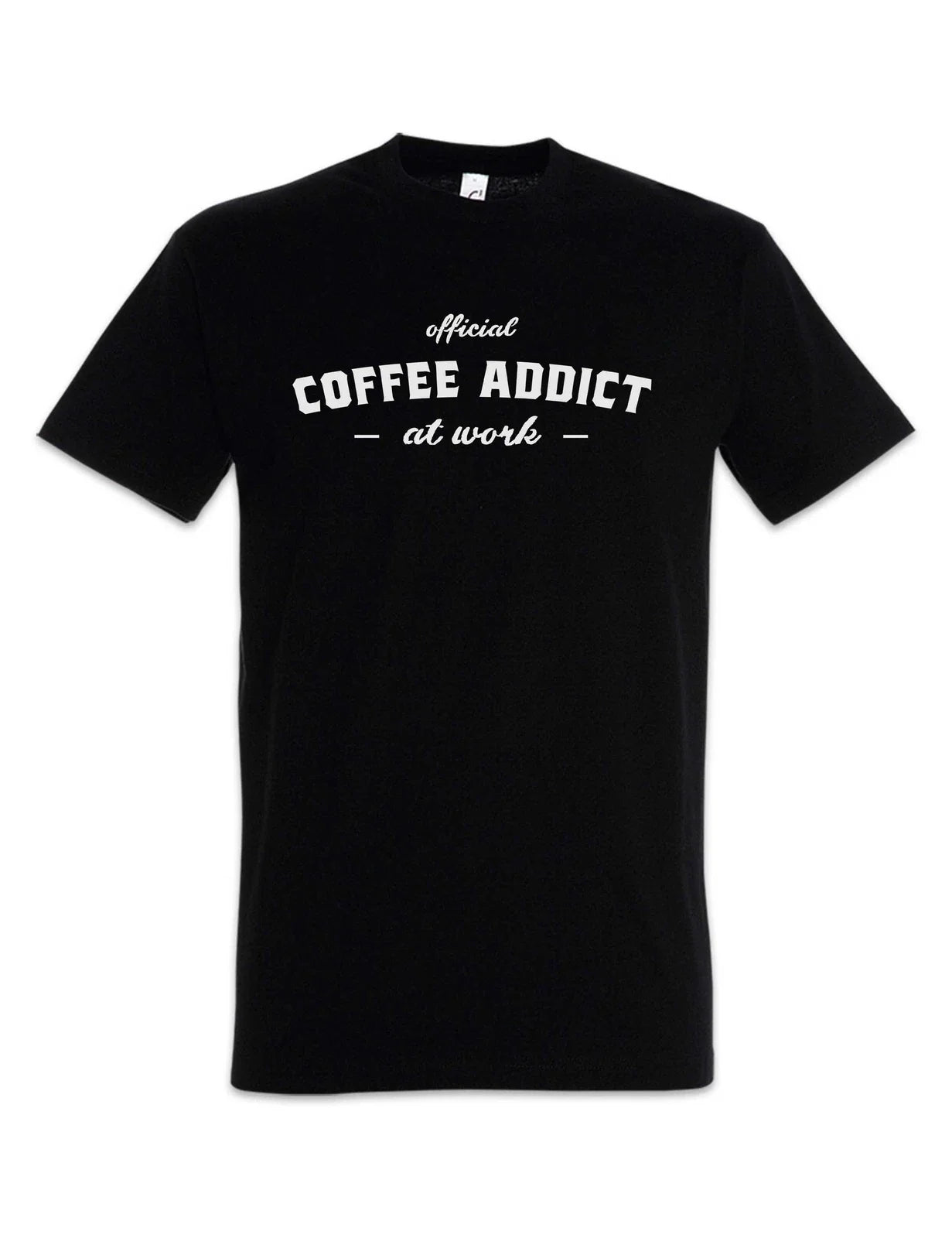 Coffee Addicted II Caffeina Caffeine Love Office - Adult & Kids T-Shirts, Sweatshirts & Hoodies apparel design preview 1