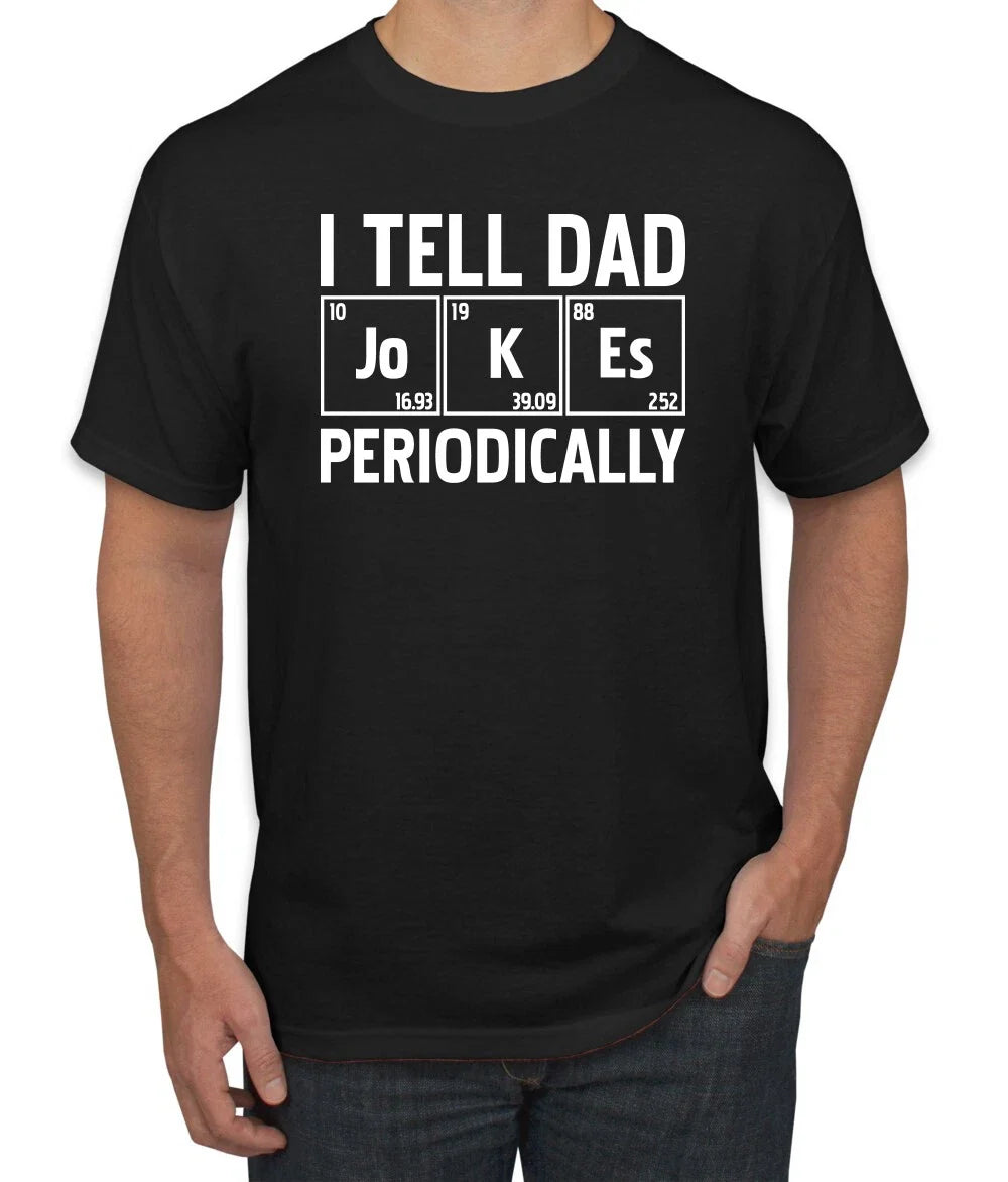 I Tell Dad Jokes Periodically Humor Men Fathers Day - Adult & Kids T-Shirts, Sweatshirts & Hoodies apparel design preview 1