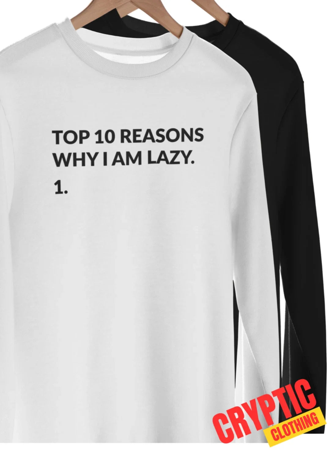 Top Ten Reasons Why I Am Lazy S-3XL Nope Not Today - Adult & Kids T-Shirts, Sweatshirts & Hoodies apparel design preview 1