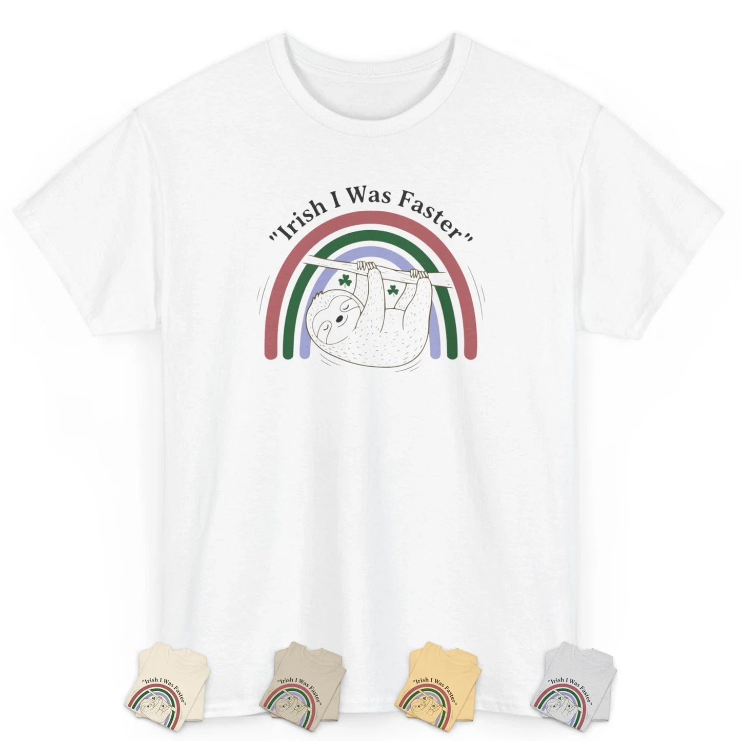 Irish I Was Faster Funny Sloth St Patrick's Day Humor - Adult & Kids T-Shirts, Sweatshirts & Hoodies apparel design preview 1