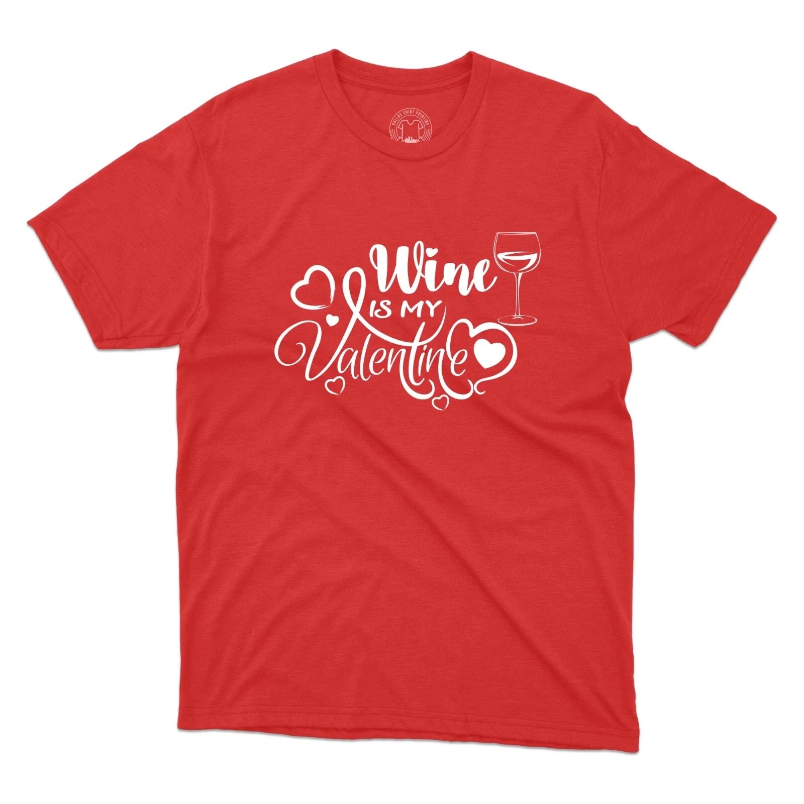 Wine Is My Valentine Day Crew Neck Premium Printed - Adult & Kids T-Shirts, Sweatshirts & Hoodies apparel design preview 1