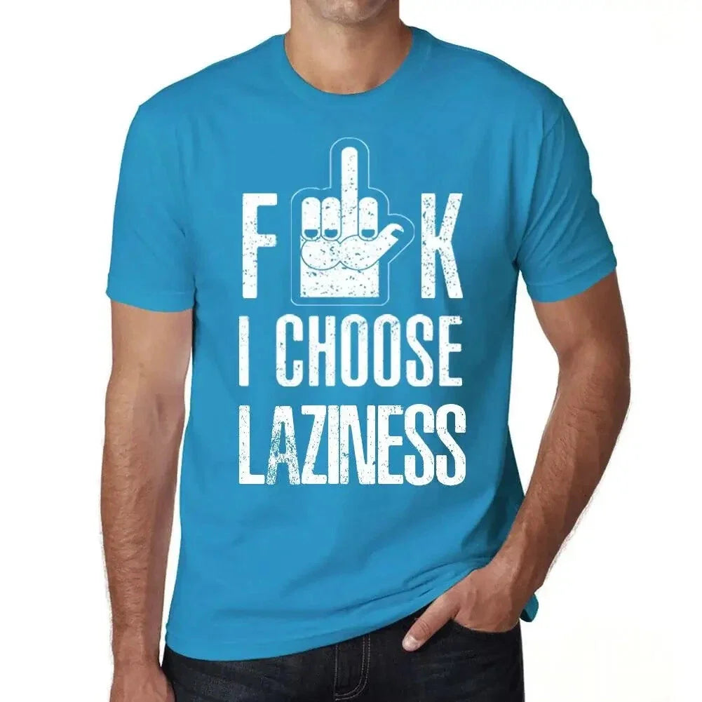 ULTRABASIC men's F**k I choose laziness - Adult & Kids T-Shirts, Sweatshirts & Hoodies apparel design preview 1