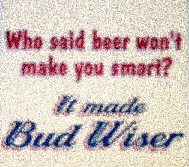 Beer Made Bud Wiser (A12346C) 9" x 12.75" on White - Adult & Kids T-Shirts, Sweatshirts & Hoodies apparel design preview 1