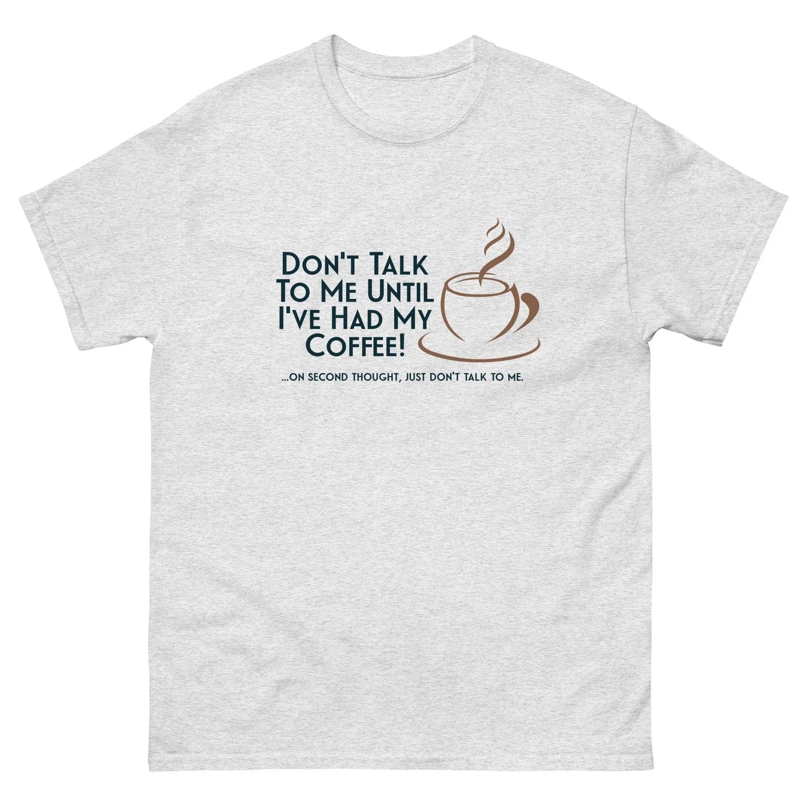 Don't Talk to Me Until Coffee, Funny - Adult & Kids T-Shirts, Sweatshirts & Hoodies apparel design preview 1