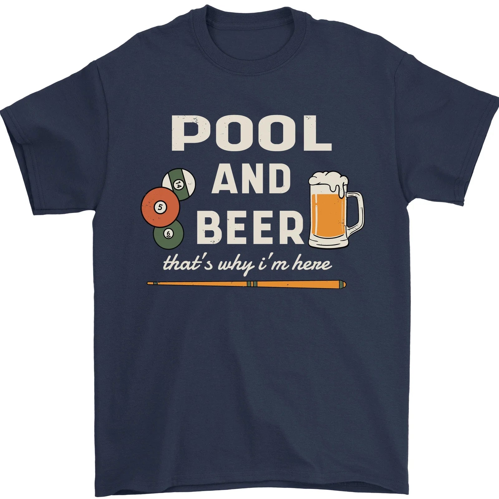 Pool and Beer That's Why I'm Here Mens 100% Cotton - Adult & Kids T-Shirts, Sweatshirts & Hoodies apparel design preview 1