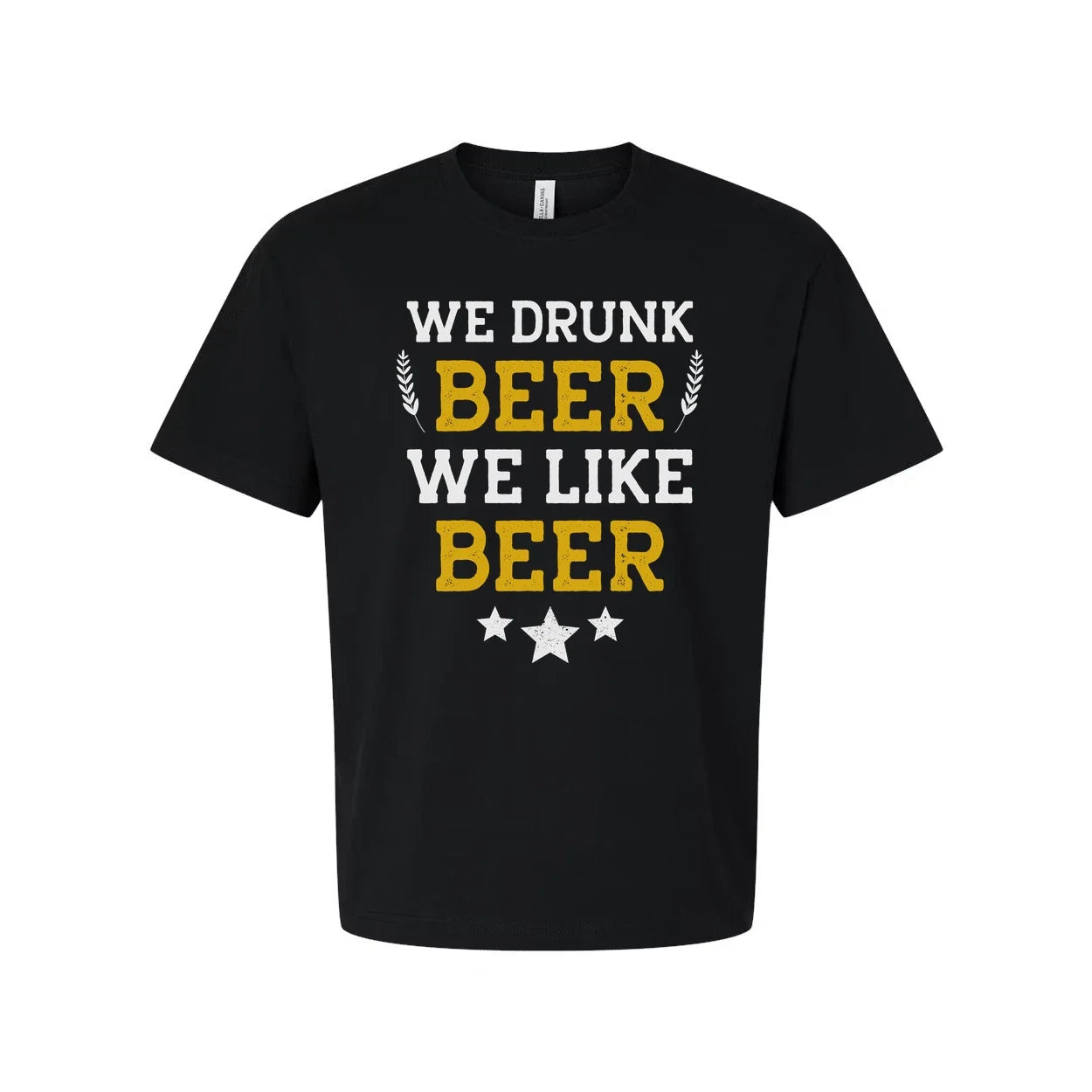 Unisex Beer With Fun Phrase We Drunk Like Graphic For - Adult & Kids T-Shirts, Sweatshirts & Hoodies apparel design preview 1