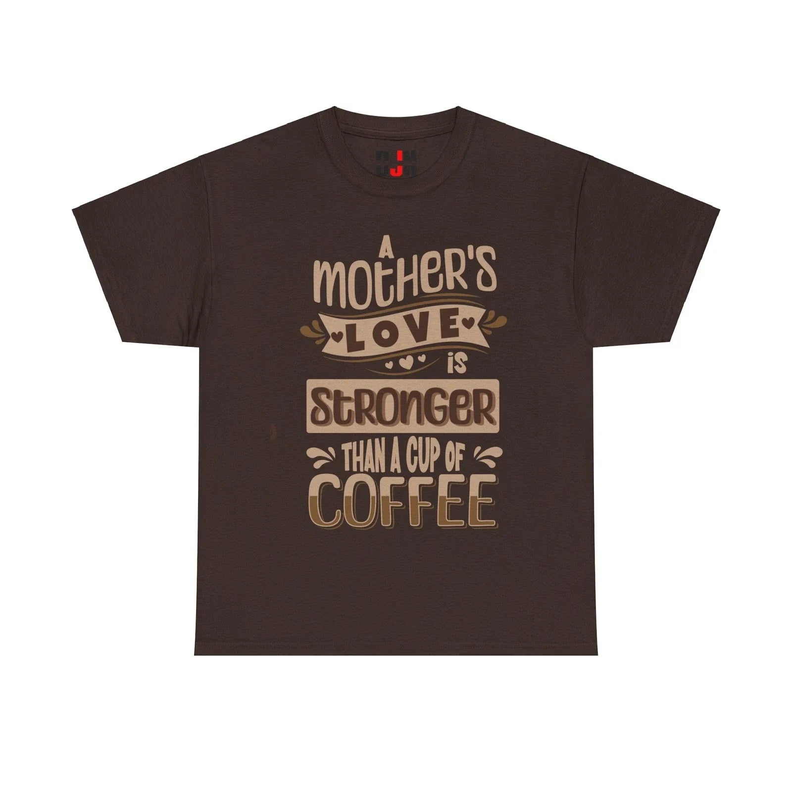 DJH Apparel A Mother's Love Is Stronger Than Coffee - Adult & Kids T-Shirts, Sweatshirts & Hoodies apparel design preview 1
