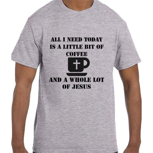 Funny All I need is Coffee and Jesus Christian - Adult & Kids T-Shirts, Sweatshirts & Hoodies apparel design preview 1