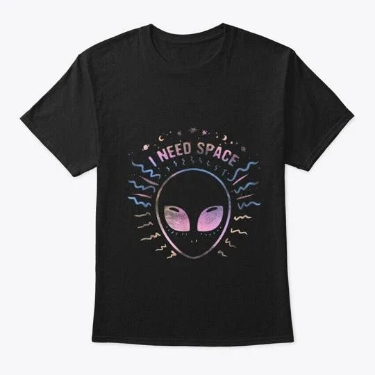 I Need Space Funny Pun Alien T Made in the USA Size S - Adult & Kids T-Shirts, Sweatshirts & Hoodies apparel design preview 1