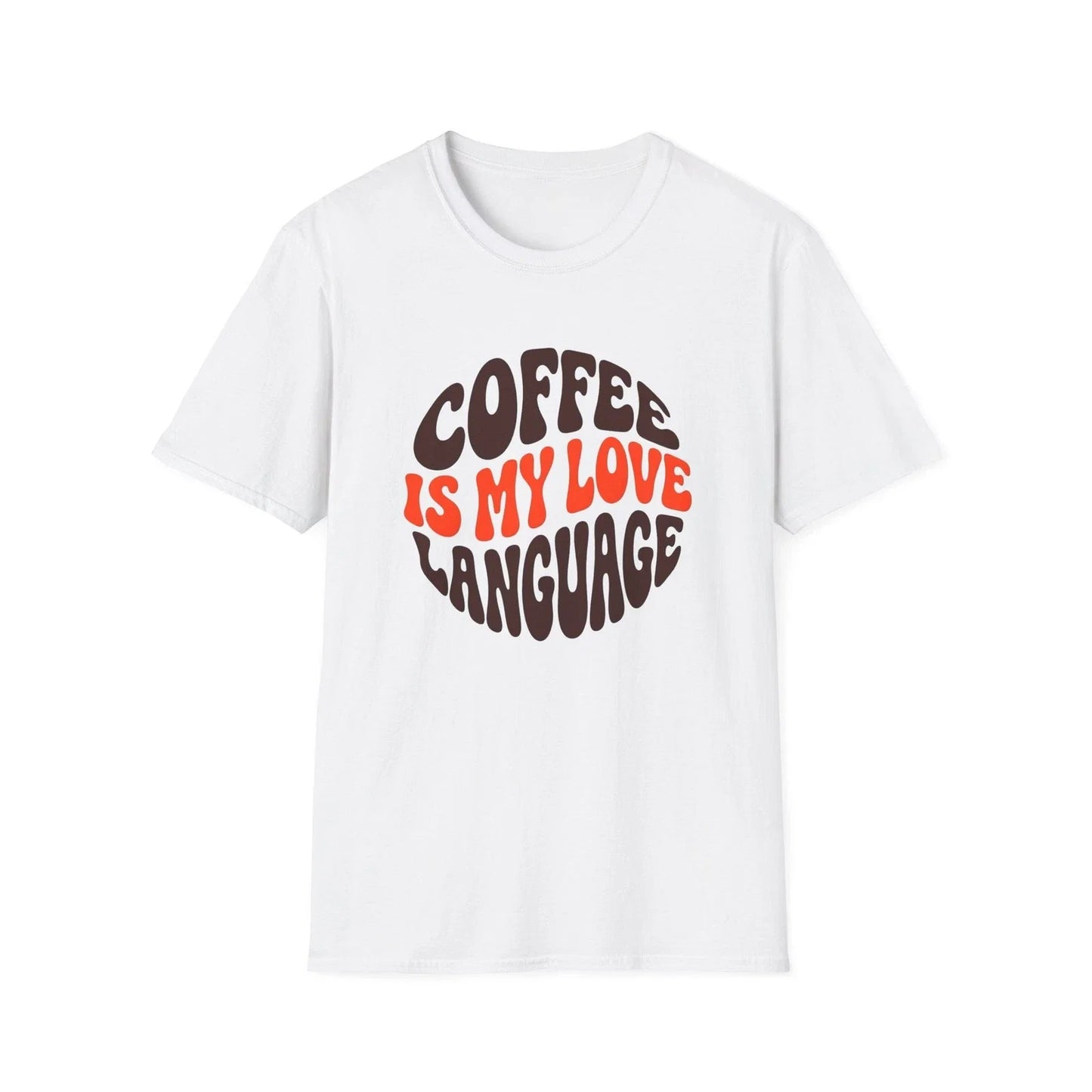 Coffee Is My Love Language - Adult & Kids T-Shirts, Sweatshirts & Hoodies apparel design preview 1