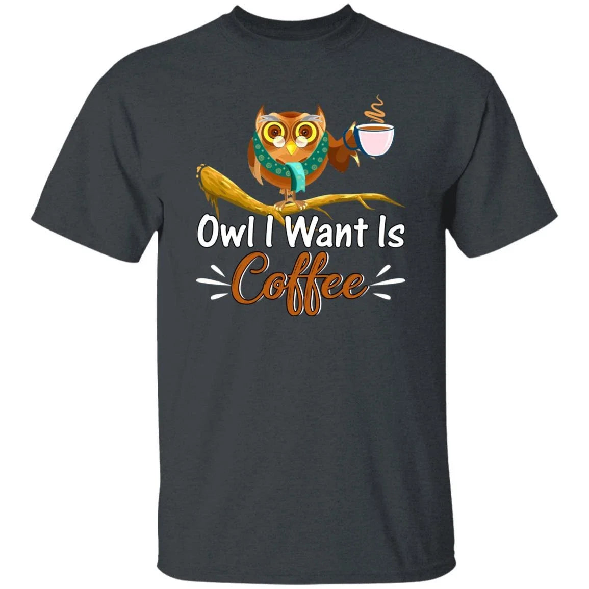 Owl I want is coffee gift barista lover black navy - Adult & Kids T-Shirts, Sweatshirts & Hoodies apparel design preview 1
