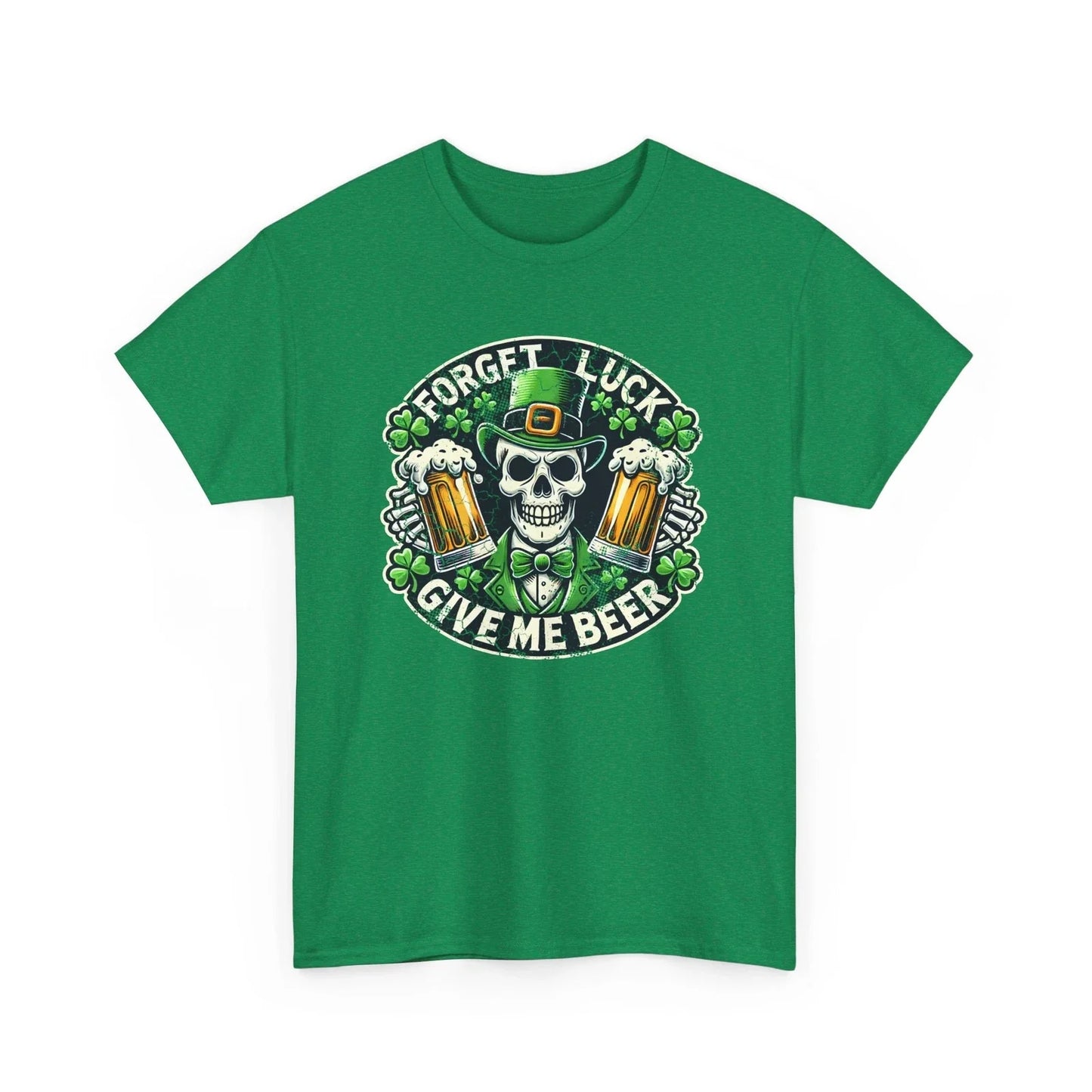 St Patrick's Day Forget Luck Give Me Beer Irish Lover - Adult & Kids T-Shirts, Sweatshirts & Hoodies apparel design preview 1